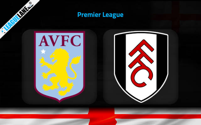 Aston Villa vs Fulham Prediction & Match Preview