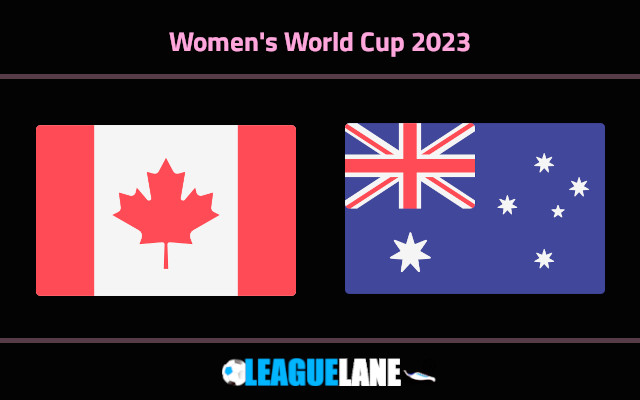 Canada vs Australia Prediction & Match Preview