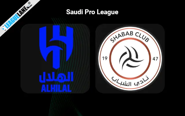 Al-Hilal vs Al Shabab Prediction and Match Preview