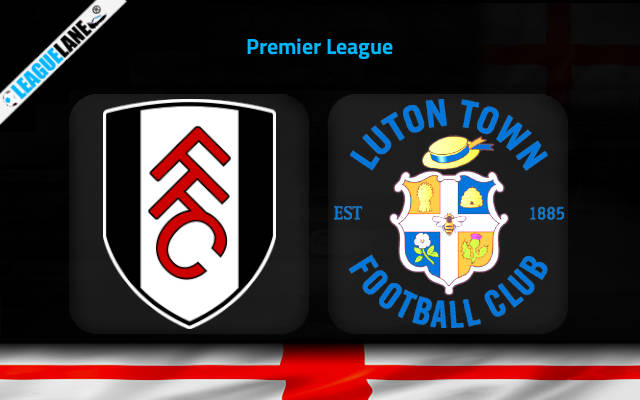 Fulham vs Luton Prediction & Match Preview