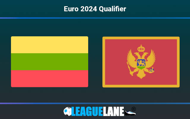 Lithuania vs Montenegro Prediction & Match Preview