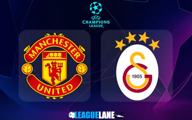 Manchester United vs Galatasaray Prediction and Match Preview