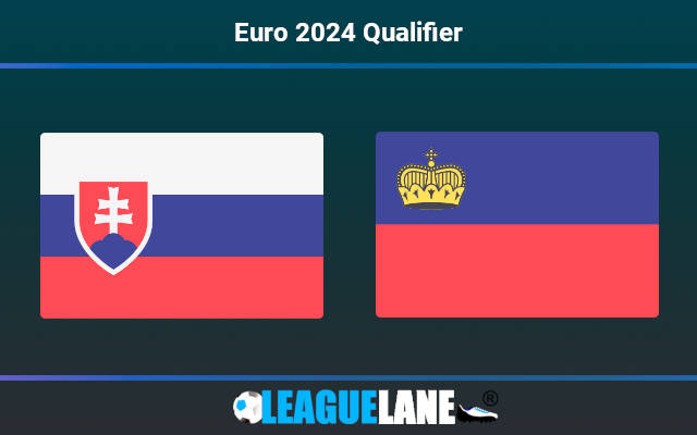 Slovakia vs Liechtenstein Prediction & Match Preview