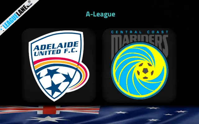 Adelaide United vs Central Coast Mariners Prediction and Match Preview