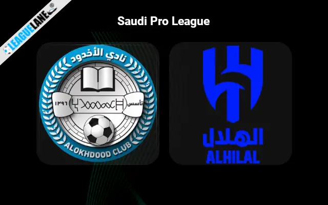 Al Akhdoud vs Al-Hilal Prediction and Match Preview