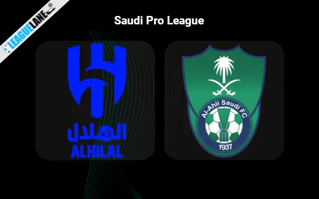 Al-Hilal vs Al Ahli Predictions & Match Preview
