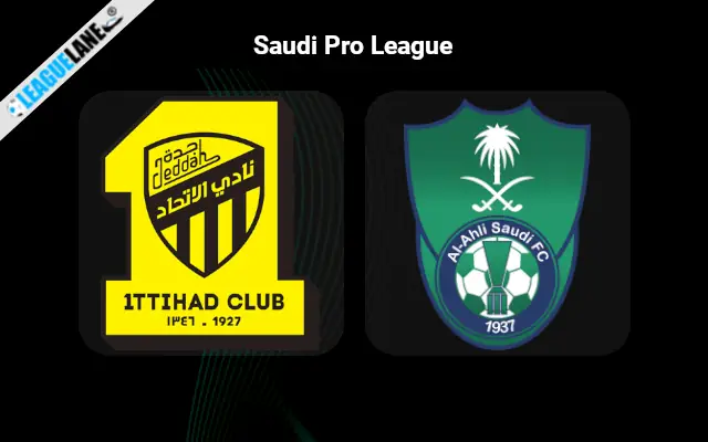 Al-Ittihad vs Al-Ahli Prediction and Match Preview