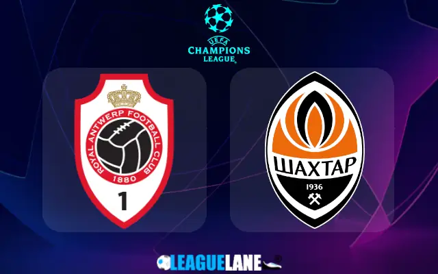 Antwerp vs Shakhtar Donetsk Prediction & Match Preview