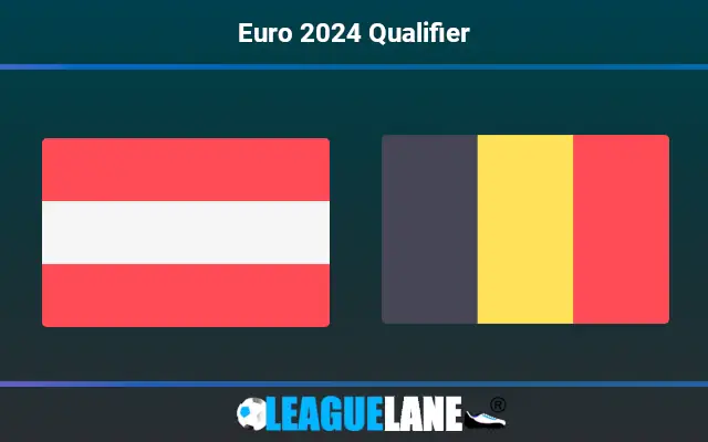 Austria vs Belgium Prediction and Match Preview