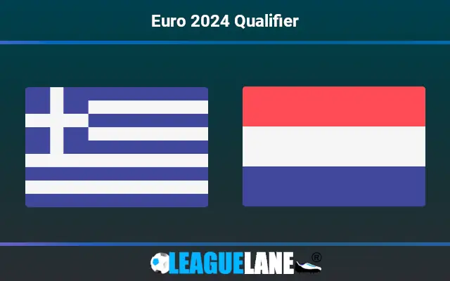 Greece vs Netherlands Prediction & Match Preview