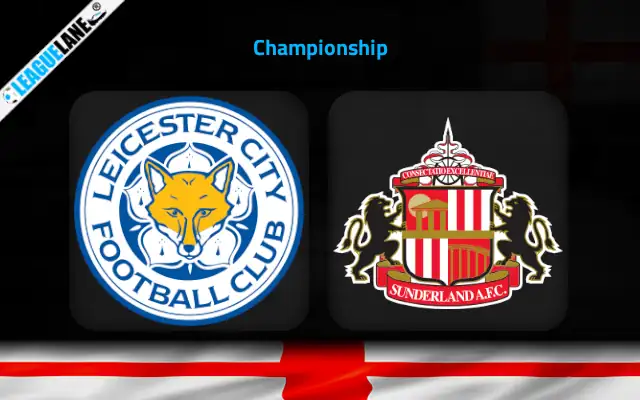 Leicester vs Sunderland Predictions & Match Preview