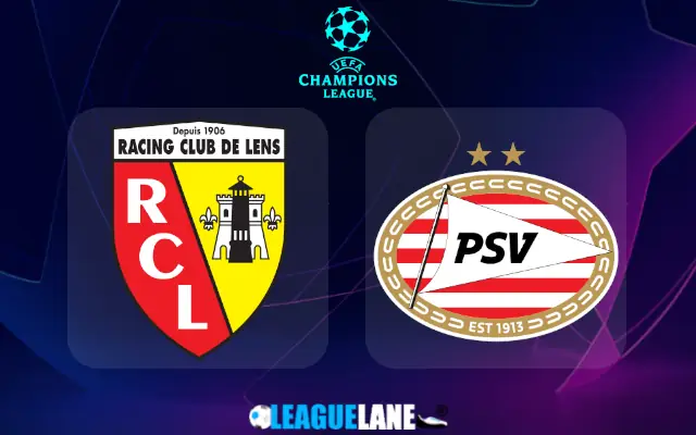 Lens vs PSV Eindhoven Prediction and Match Preview