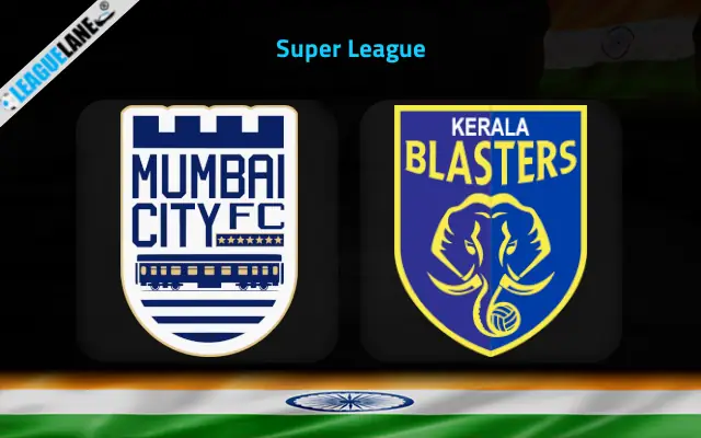Mumbai City vs Kerala Blasters Prediction & Match Preview
