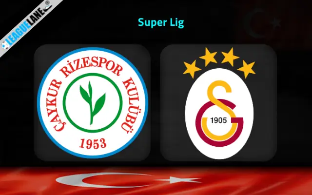 Rizespor vs Galatasaray Prediction and Match Preview