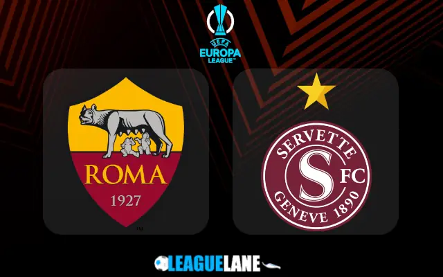Roma vs Servette Prediction and Match Preview