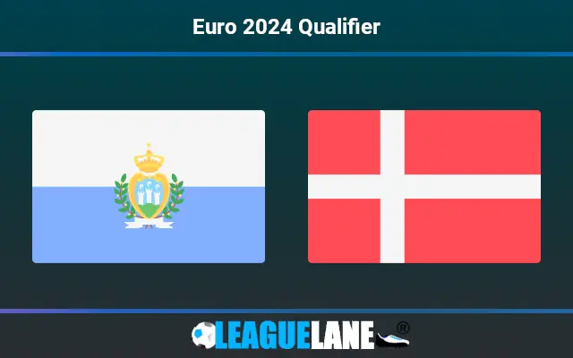 San Marino vs Denmark Prediction and Match Preview