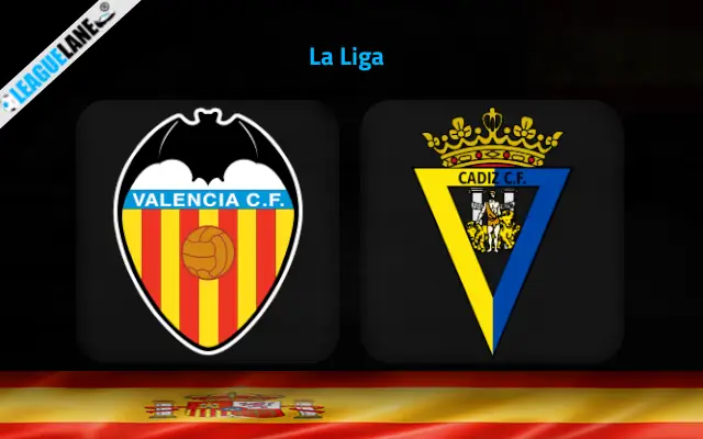 Valencia vs Cadiz Prediction and Match Preview