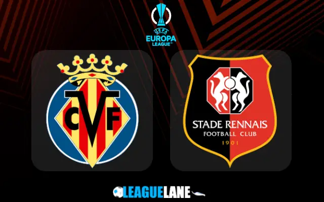 Villarreal vs Rennes Prediction & Match Preview