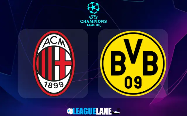 AC Milan vs Dortmund Prediction & Match Preview