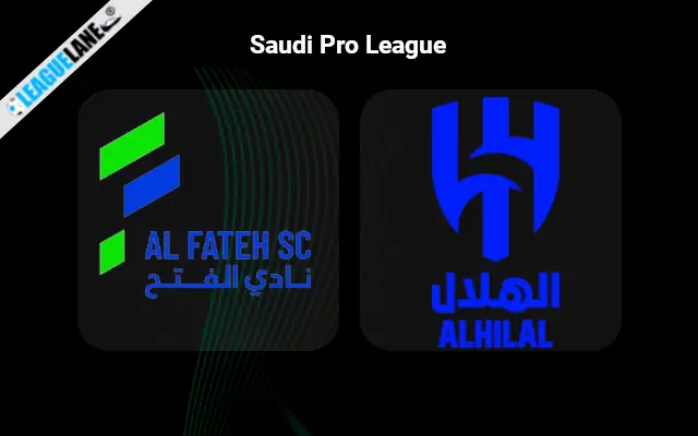 Al Fateh vs Al-Hilal Prediction and Match Preview