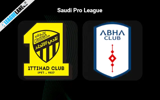 Al-Ittihad vs Abha Prediction and Match Preview