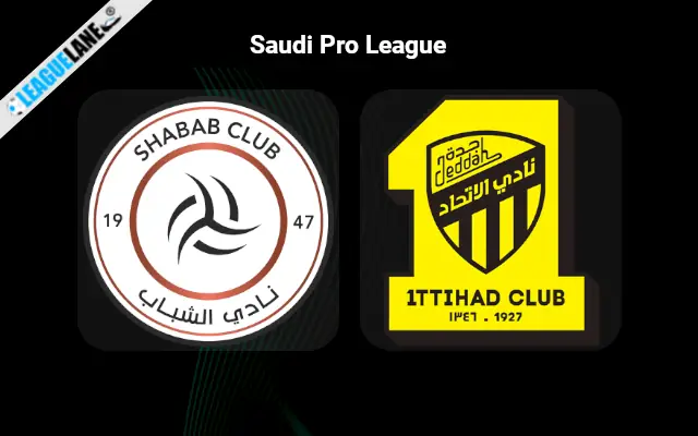 Al Shabab vs Al-Ittihad Prediction and Match Preview