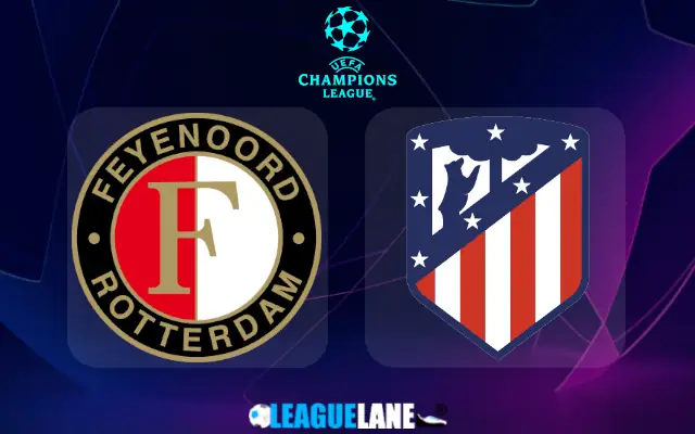 Feyenoord vs Atletico Madrid Prediction and Match Preview