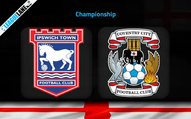 Ipswich vs Coventry Prediction & Betting Tips