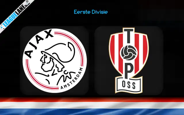 Jong Ajax vs TOP Oss Prediction & Match Preview