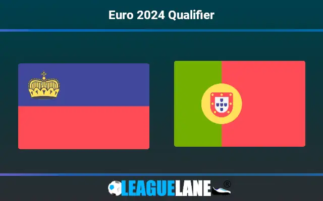 Liechtenstein vs Portugal Prediction and Match Preview