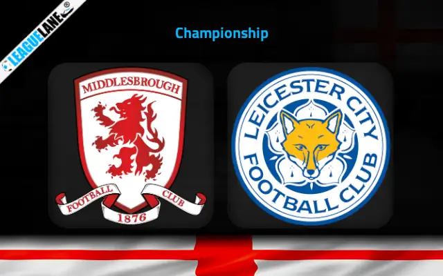 Middlesbrough vs Leicester Predictions & Match Preview