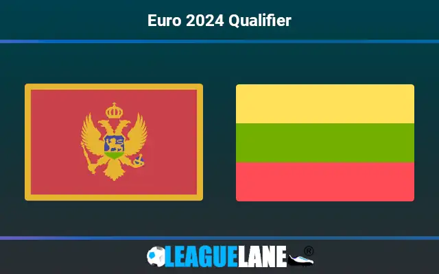 Montenegro vs Lithuania Prediction & Match Preview
