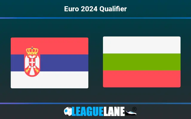 Serbia vs Bulgaria Prediction and Match Preview