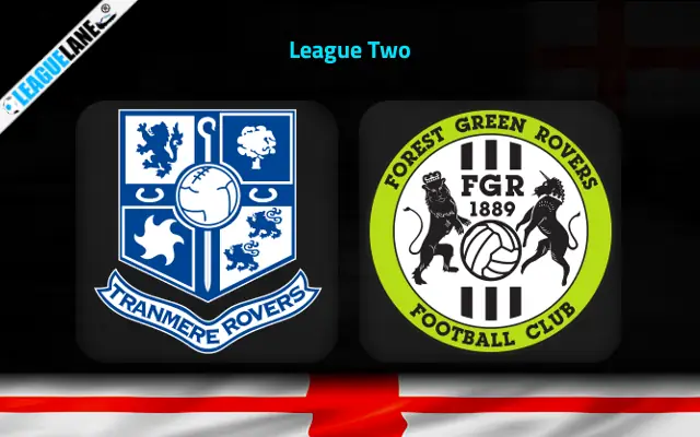 Tranmere vs Forest Green Prediction & Match Preview