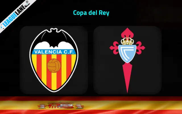 Valencia vs Celta Vigo Prediction and Match Preview