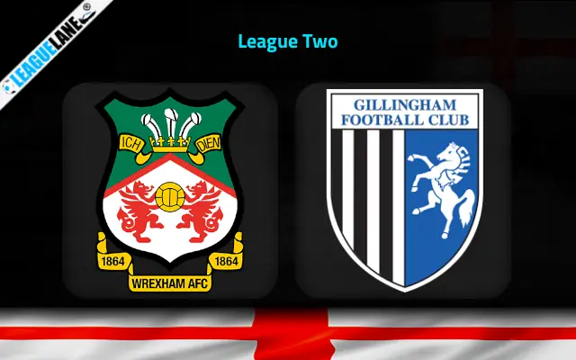 Wrexham vs Gillingham Prediction & Match Preview
