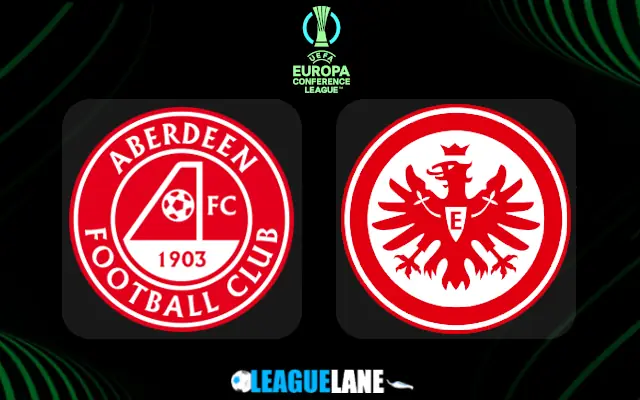 Aberdeen vs Eintracht Frankfurt Prediction and Match Preview
