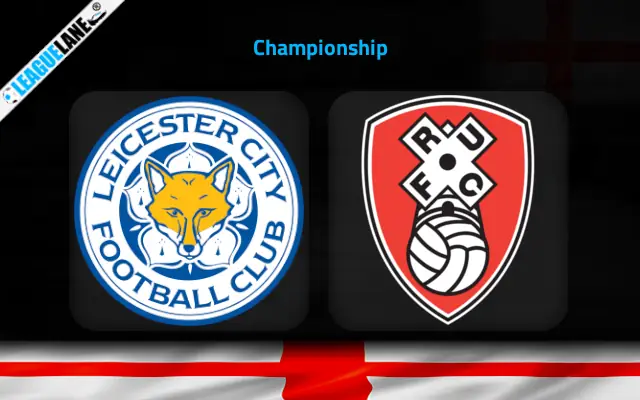 Leicester vs Rotherham Prediction and Match Preview