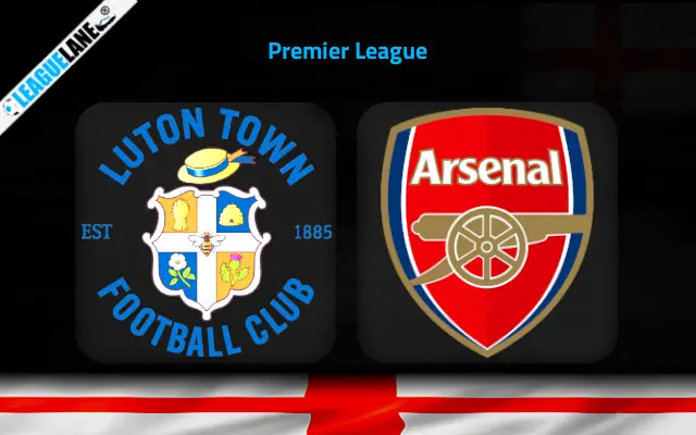 Luton vs Arsenal Prediction & Match Preview
