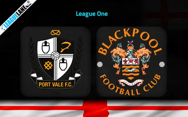 Port Vale vs Blackpool Prediction and Match Preview