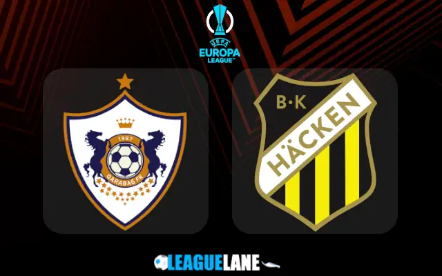 Qarabag vs Hacken Prediction & Match Preview