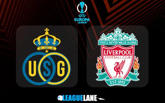 Union St Gilloise vs Liverpool Prediction & Match Preview