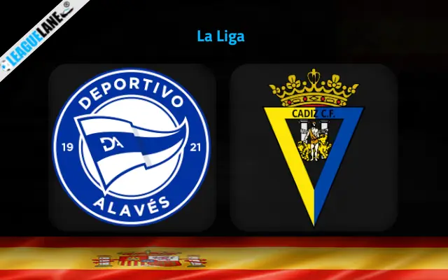Alaves vs Cadiz Prediction and Match Preview