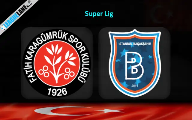 Fatih Karagumruk vs Istanbul Basaksehir Predictions & Match Preview