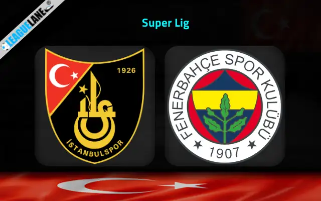 Istanbulspor vs Fenerbahce Prediction & Match Preview