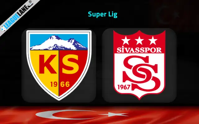 Kayserispor vs Sivasspor Prediction & Match Preview