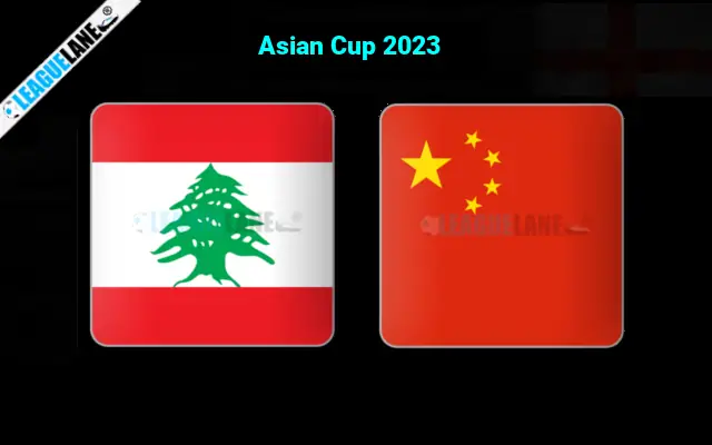 Lebanon vs China Prediction and Match Preview