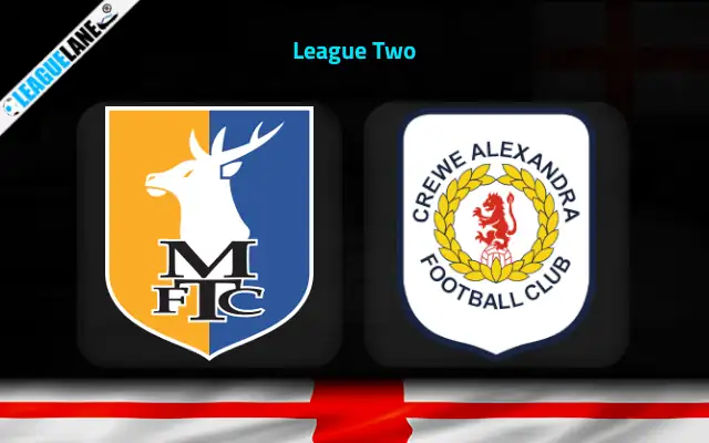 Mansfield vs Crewe Alexandra Prediction & Match Preview