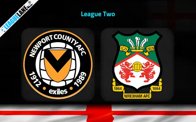Newport vs Wrexham Prediction & Match Preview