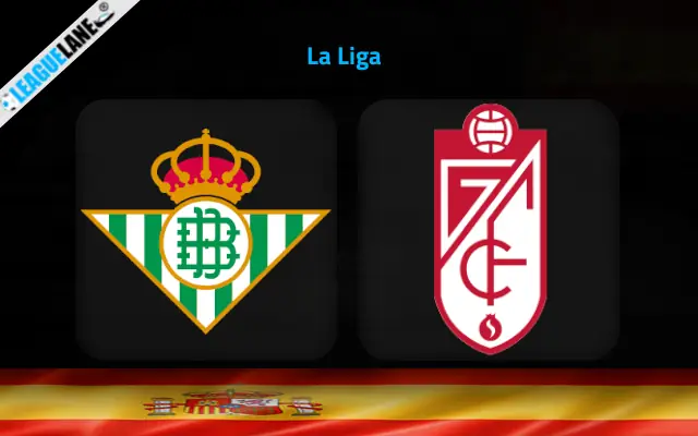 Real Betis vs Granada Prediction and Match Preview